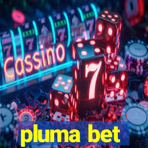 pluma bet